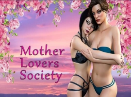 [欧美SLG/汉化] 母亲情人协会 Mother Lovers Society Ch. 5.3 PC+安卓汉化版 [1.7G]-illusion中国 - - i社游戏-illusion中文汉化官方网站